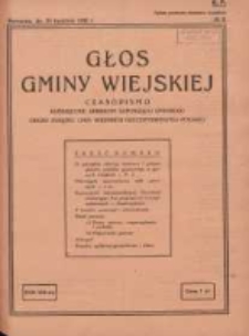 Głos Gminy Wiejskiej: czasopismo poświęcone sprawom samorządu gminnego: organ Związku Gmin Wiejskich Rzeczypospolitej Polskiej 1932.04.30 R.8 Nr8