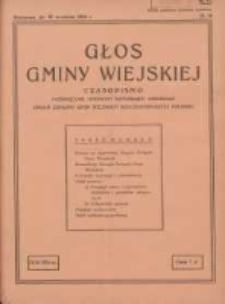Głos Gminy Wiejskiej: czasopismo poświęcone sprawom samorządu gminnego: organ Związku Gmin Wiejskich Rzeczypospolitej Polskiej 1932.09.30 R.8 Nr18