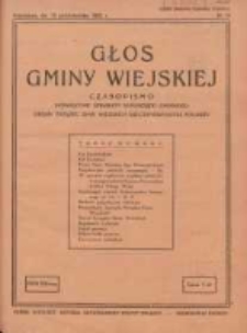 Głos Gminy Wiejskiej: czasopismo poświęcone sprawom samorządu gminnego: organ Związku Gmin Wiejskich Rzeczypospolitej Polskiej 1932.10.15 R.8 Nr19