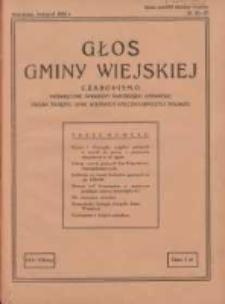 Głos Gminy Wiejskiej: czasopismo poświęcone sprawom samorządu gminnego: organ Związku Gmin Wiejskich Rzeczypospolitej Polskiej 1932.11 R.8 Nr20/21