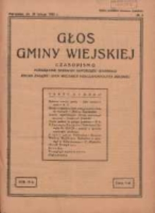 Głos Gminy Wiejskiej: czasopismo poświęcone sprawom samorządu gminnego: organ Związku Gmin Wiejskich Rzeczypospolitej Polskiej 1933.02.28 R.9 Nr4