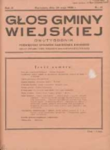 Głos Gminy Wiejskiej: dwutygodnik poświęcony sprawom samorządu gminnego: organ Związku Gmin Wiejskich Rzeczypospolitej Polskiej 1933.05.30 R.9 Nr10