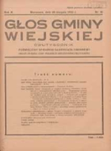 Głos Gminy Wiejskiej: dwutygodnik poświęcony sprawom samorządu gminnego: organ Związku Gmin Wiejskich Rzeczypospolitej Polskiej 1933.08.30 R.9 Nr16