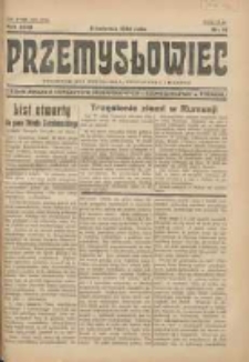 Przemysłowiec: tygodnik dla polskiego rzemiosła, przemysłu i handlu: organ Związku Towarzystw Przemysłowych 1934.04.08 R.31 Nr14