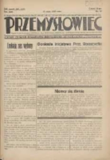 Przemysłowiec: tygodnik dla polskiego rzemiosła, przemysłu i handlu: organ Związku Towarzystw Przemysłowych 1933.05.21 R.30 Nr18