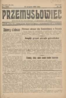 Przemysłowiec: tygodnik dla polskiego rzemiosła, przemysłu i handlu: organ Związku Towarzystw Przemysłowych 1934.08.19 R.31 Nr33