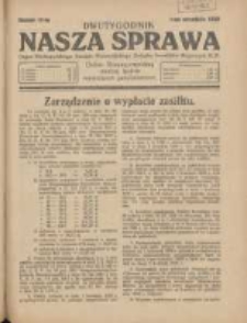 Nasza Sprawa: organ Wielkopolskiego Zarządu Wojew&oacute;dzkiego Związku Inwalid&oacute;w Wojennych RP 1929.09.01 Nr17