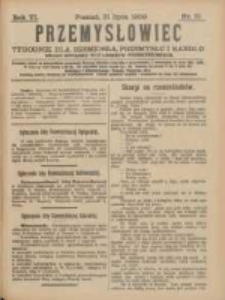 Przemysłowiec: tygodnik dla polskiego rzemiosła, przemysłu i handlu: organ Związku Towarzystw Przemysłowych 1909.07.31 R.6 Nr31