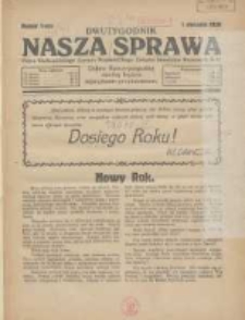 Nasza Sprawa: organ Wielkopolskiego Zarządu Wojew&oacute;dzkiego Związku Inwalid&oacute;w Wojennych RP 1929.01.01 Nr1