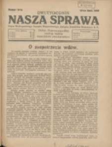Nasza Sprawa: organ Wielkopolskiego Zarządu Wojew&oacute;dzkiego Związku Inwalid&oacute;w Wojennych RP 1929.07.15 Nr14
