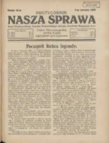 Nasza Sprawa: organ Wielkopolskiego Zarządu Wojew&oacute;dzkiego Związku Inwalid&oacute;w Wojennych RP 1929.08.01 Nr15