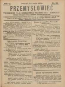 Przemysłowiec: tygodnik dla polskiego rzemiosła, przemysłu i handlu: organ Związku Towarzystw Przemysłowych 1909.05.22 R.6 Nr22