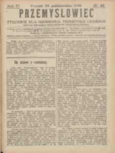 Przemysłowiec: tygodnik dla polskiego rzemiosła, przemysłu i handlu: organ Związku Towarzystw Przemysłowych 1909.10.23 R.6 Nr43