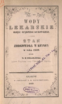 Wody lekarskie okręgu rządowego krakowskiego. Stan zdrojowiska w Krynicy w roku 1859
