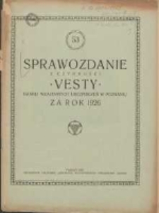 Pięćdziesiąte trzecie Sprawozdanie z czynności Westy Banku Wzajemnych Zabezpieczeń za Życie w Poznaniu za rok 1926