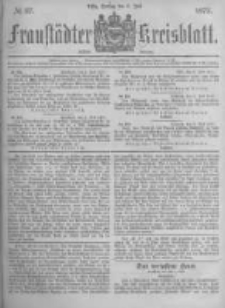 Fraust&auml;dter Kreisblatt. 1877.07.06 Nr27