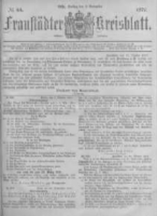 Fraust&auml;dter Kreisblatt. 1877.11.02 Nr44