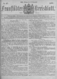 Fraust&auml;dter Kreisblatt. 1877.11.23 Nr47