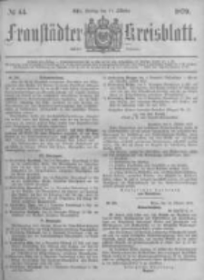 Fraust&auml;dter Kreisblatt. 1879.10.31 Nr44