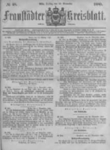 Fraust&auml;dter Kreisblatt. 1880.11.26 Nr48