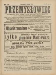Przemysłowiec: tygodnik dla polskiego rzemiosła, przemysłu i handlu: organ Związku Towarzystw Przemysłowych 1911.02.05 R.8 Nr6