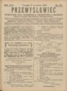 Przemysłowiec: tygodnik dla polskiego rzemiosła, przemysłu i handlu: organ Związku Towarzystw Przemysłowych 1910.09.03 R.7 Nr36
