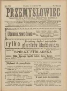 Przemysłowiec: tygodnik dla polskiego rzemiosła, przemysłu i handlu: organ Związku Towarzystw Przemysłowych 1911.04.16 R.8 Nr16