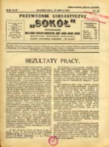 Przewodnik Gimnastyczny "Sok&oacute;ł": organ Związku Towarzystw Gimnastycznych "Sok&oacute;ł": dwutygodnik Zarządu Związkui Dzielnic: Małopolskiej, Mazowieckiej, Krakowskiej, Śląskiej, Poznańskiej, Pomorskiej i we Francji 1927.07.15 R.44 Nr14
