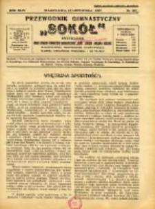 Przewodnik Gimnastyczny "Sok&oacute;ł": organ Związku Towarzystw Gimnastycznych "Sok&oacute;ł": dwutygodnik Zarządu Związku Dzielnic: Małopolskiej, Mazowieckiej, Krakowskiej, Śląskiej, Poznańskiej, Pomorskiej i we Francji 1927.11.15 R.44 Nr22