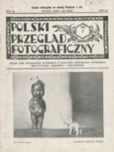 Polski Przegląd Fotograficzny: organ Towarzystwa Miłośnik&oacute;w Fotografji w Poznaniu poświęcony fotografji artystycznej, naukowej i amatorskiej 1927.07 R.3 Nr7