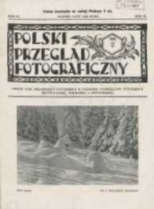 Polski Przegląd Fotograficzny: organ Towarzystwa Miłośnik&oacute;w Fotografji w Poznaniu poświęcony fotografji artystycznej, naukowej i amatorskiej 1928.02 R.4 Nr2