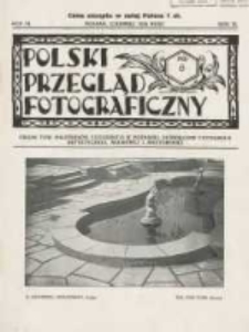 Polski Przegląd Fotograficzny: organ Towarzystwa Miłośnik&oacute;w Fotografji w Poznaniu poświęcony fotografji artystycznej, naukowej i amatorskiej 1930.06 R.6 Nr6