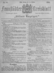 Fraust&auml;dter Kreisblatt. 1881.10.14 Nr45