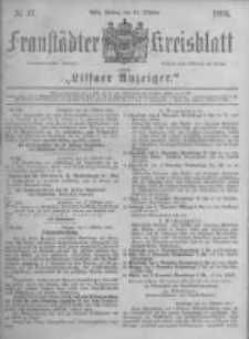 Fraust&auml;dter Kreisblatt. 1881.10.21 Nr47
