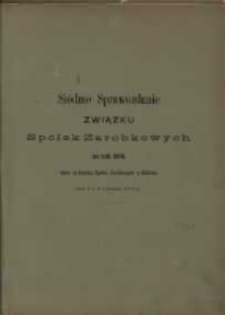Si&oacute;dme Sprawozdanie Związku Sp&oacute;łek Zarobkowych w Prusach Zachodnich, W. X. Poznańskiem i na G&oacute;rnym Śląskuza za rok 1878