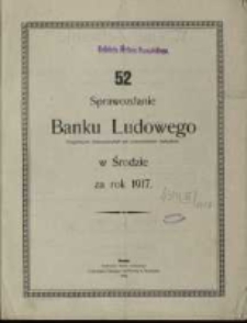 Jubileuszowe pięćdziesiąte sprawozdanie Banku Ludowego eingetragene Genossenschaft mit unbeschr&auml;nkter Haftpflicht w Środzie dawniejszej Kasy Oszczędności i Pożyczki w Środzie eingetragene Genossenschaft mit unbeschr&auml;nkter Haftpflicht za rok 1915