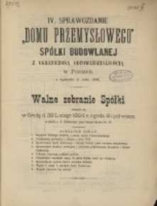 IV. Sprawozdanie "Domu Przemysłowego" Spółki Budowlanej z ograniczoną odpowiedzialnością w Poznaniu z Czynności w Roku 1893