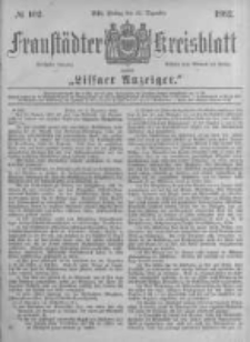 Fraustädter Kreisblatt. 1882.12.22 Nr102