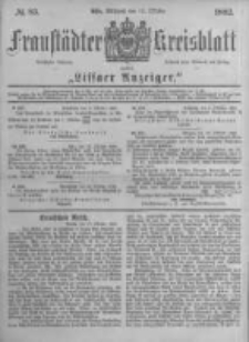 Fraustädter Kreisblatt. 1882.10.18 Nr83