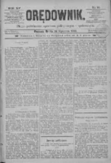 Orędownik: pismo poświęcone sprawom politycznym i sp&oacute;łecznym 1885.01.14 R.15 Nr10