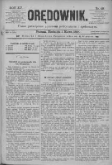 Orędownik: pismo poświęcone sprawom politycznym i spółecznym 1885.03.01 R.15 Nr49