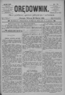 Orędownik: pismo poświęcone sprawom politycznym i spółecznym 1885.03.31 R.15 Nr73