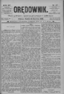 Orędownik: pismo poświęcone sprawom politycznym i spółecznym 1885.06.19 R.15 Nr137