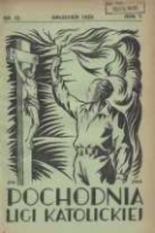 Pochodnia Ligi Katolickiej: miesięcznik "Ligi Katolickiej" w Archidiecezjach Gnieźnieńskiej i Poznańskiej 1929.12 R.7 Nr12