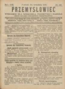 Przemysłowiec: tygodnik dla polskiego rzemiosła, przemysłu i handlu: organ Związku Towarzystw Przemysłowych 1910.09.24 R.7 Nr39