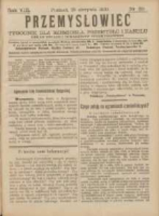 Przemysłowiec: tygodnik dla polskiego rzemiosła, przemysłu i handlu: organ Związku Towarzystw Przemysłowych 1910.08.13 R.7 Nr33