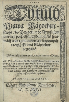 Tytuły Prawa Maydeburskiego, do Porządku y do Artykułów piérwéy po Polsku wydanych