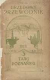 III-ci Targ Poznański: wystawa wzor&oacute;w przemysłu i hurtu polskiego 29 IV - 5 V 1923: urzędowy spis wystawc&oacute;w Targu Poznańskiego