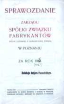 Sprawozdanie Zarządu Sp&oacute;łki Związku Fabrykant&oacute;w Sp&oacute;łki Zapisanej z Ograniczoną Poręką w Poznaniu za Rok 1916.