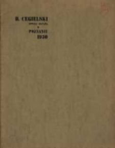 H. Cegielski Sp&oacute;łka Akcyjna w Poznaniu. Sprawozdanie za czas od 1 stycznia do 31 grudnia 1930 r.